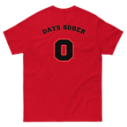 DAYS SOBER 0 Tee